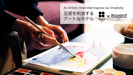 Art Hotel that stimulates the five senses -Petals Tokyo x pigment.mom-